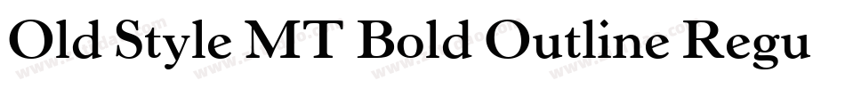 Old Style MT Bold Outline Regular字体转换